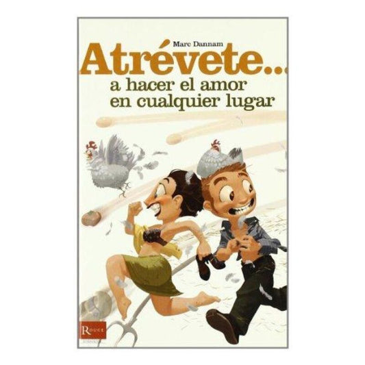 DIABLO PICANTE - ATREVETE... A HACER EL AMOR EN CUALQUIER LUGAR DIABLO PICANTE