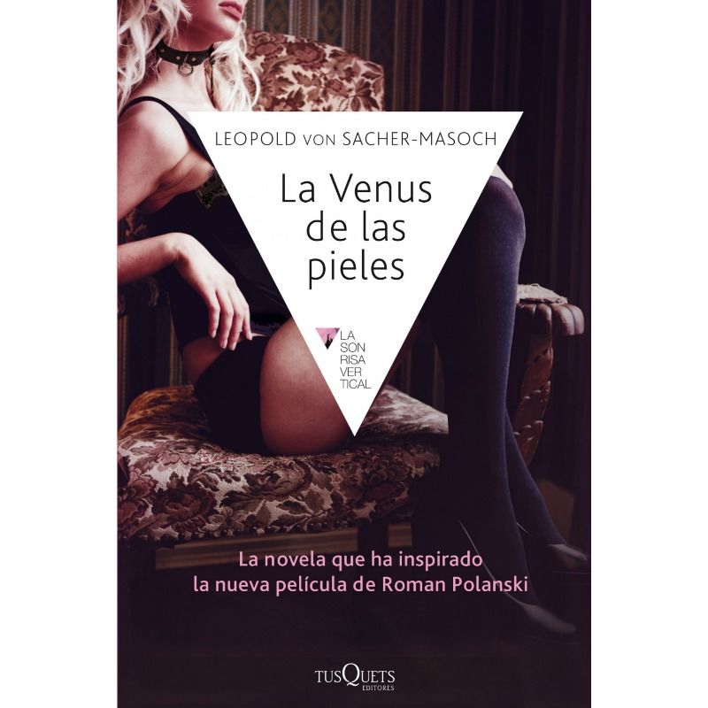 GRUPO PLANETA - LA VENUS DE LAS PIELES GRUPO PLANETA