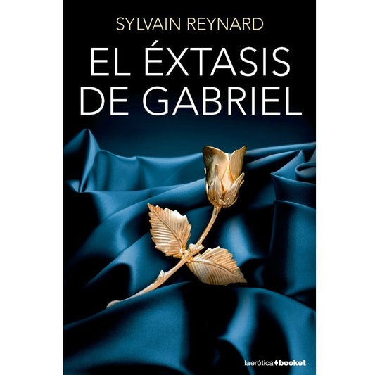 GRUPO PLANETA - EL EXTASIS DE GABRIEL | EDICION DE BOLSILLO GRUPO PLANETA